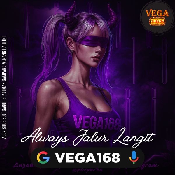 VEGA168 $ Situs Deposit 10 Ribu, 10k, Spaceman Slot Resmi - Aman & Proses Cepat